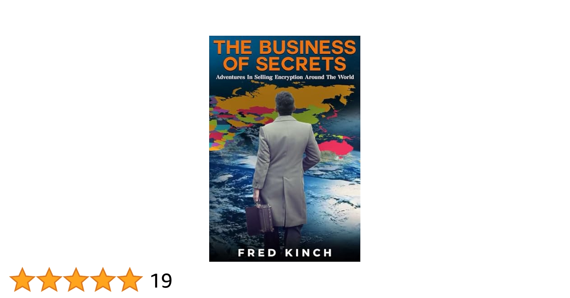 The Business of Secrets: Adventures In Selling Encryption